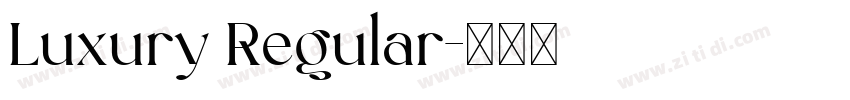 Luxury Regular字体转换